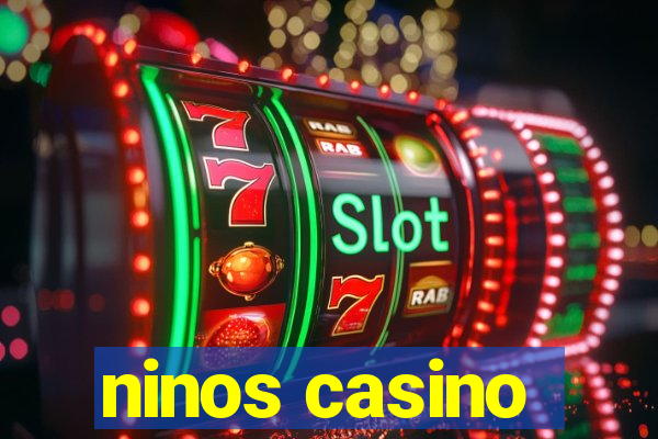 ninos casino